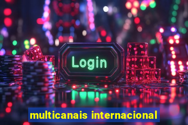 multicanais internacional